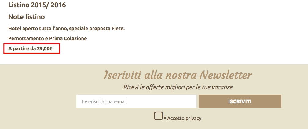 Listino prezzi hotel 2015/2016 con offerta pernottamento e prima colazione a partire da 29€.