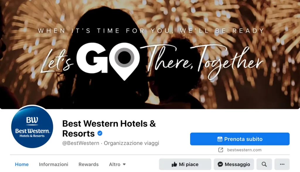 Pagina Facebook di Best Western Hotels & Resorts con l'immagine di persone che guardano i fuochi d'artificio e il testo "Let's Go There, Together".